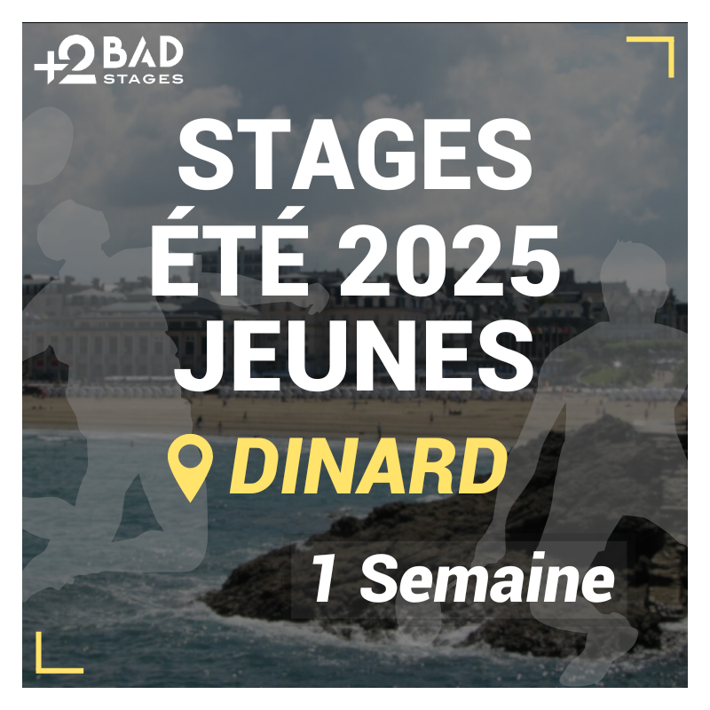 Stage Badminton Jeunes Dinard Été 2024